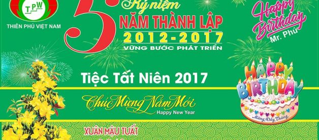 Tiệc Tất Niên 2017 Xây Dựng Thiên Phú Việt Nam (TPW)